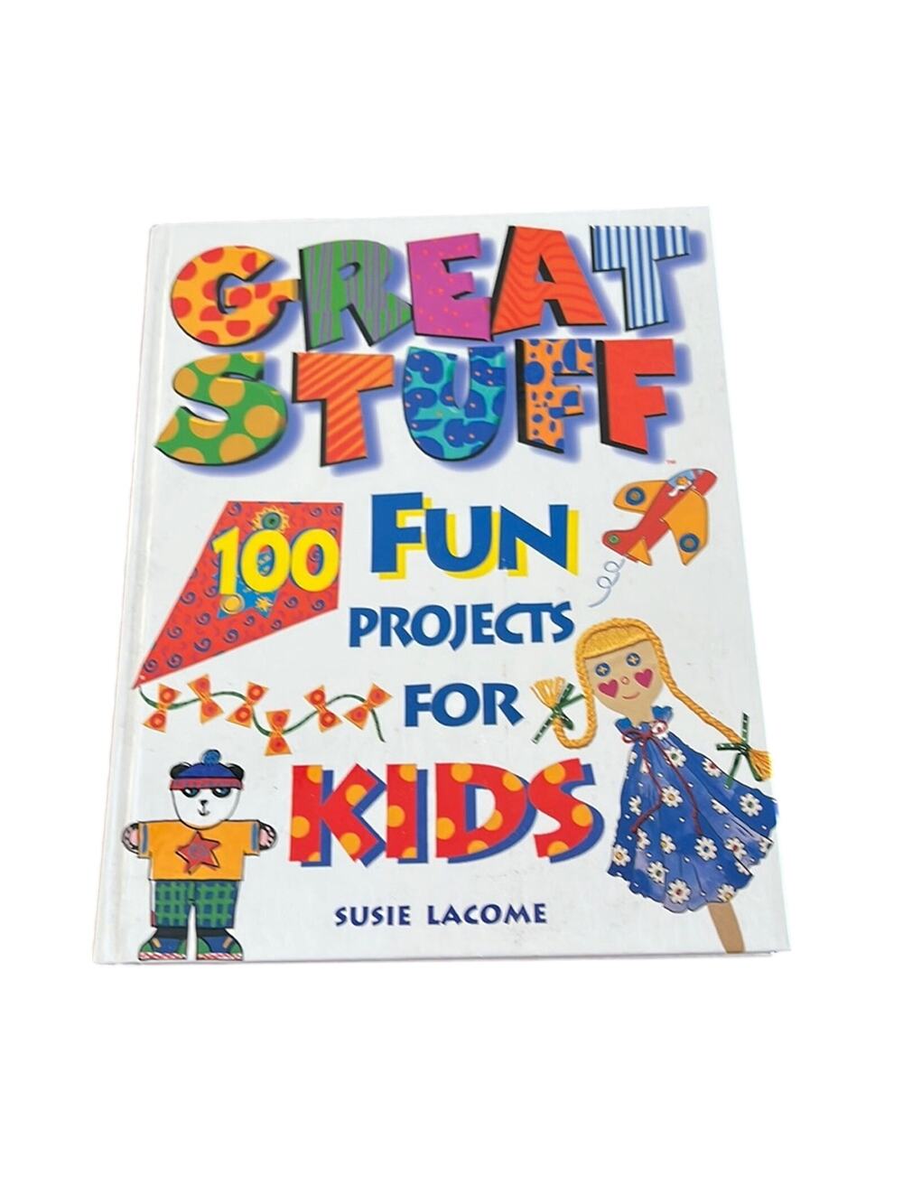 Great Stuff 100 Fun Projects For Kids Hardcover Vintage Book Arts & Crafts